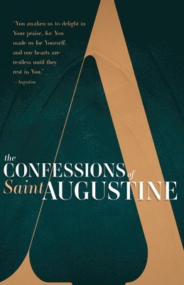 bokomslag Confessions Of Saint Augustine (Reissue)