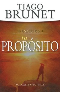 bokomslag Descubre Tu Propósito: Actualiza Tu Vida
