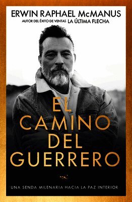 Erwin Raphael McManus - Camino del Guerrero, Häftad