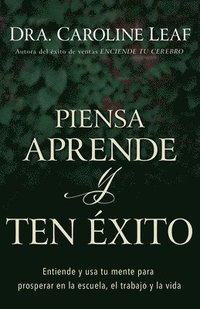 bokomslag Piensa, Aprende Y Ten Éxito