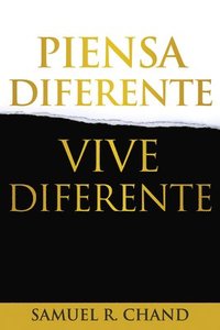 bokomslag Piensa Diferente, Vive Diferente = New Thinking, New Future