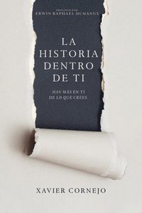 bokomslag La Historia Dentro de Ti: Hay Más En Ti de Lo Que Crees (Spanish Language Edition, Story Within You (Spanish))