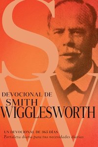 bokomslag Devocional De Smith Wigglesworth