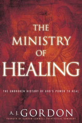 bokomslag The Ministry of Healing
