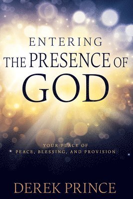 Entering The Presence Of God 1