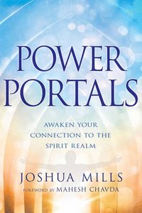 bokomslag Power Portals: Awaken Your Connection to the Spirit Realm