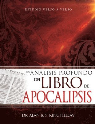 bokomslag Un Análisis Profundo del Libro de Apocalipsis: Estudio Verso a Verso