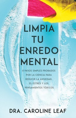 Limpia Tu Enredo Mental 1