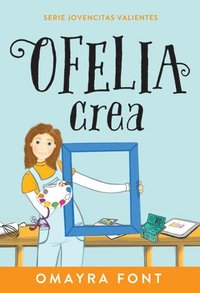 bokomslag Ofelia, Crea: Volume 3