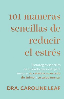 101 Maneras Sencillas de Reducir El Estrs 1