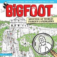 bokomslag Bigfoot Spotted at World Famous Landmarks