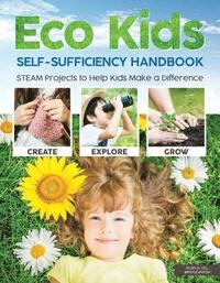 bokomslag Eco Kids Self-Sufficiency Handbook
