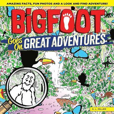 Bigfoot Goes on Great Adventures 1