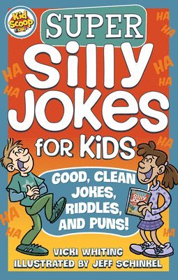 Super Silly Jokes for Kids 1