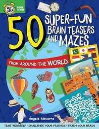 bokomslag 50 Super-Fun Brain Teasers and Mazes from Around the World