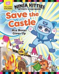 bokomslag Ninja Kitties Save the Castle Activity Storybook