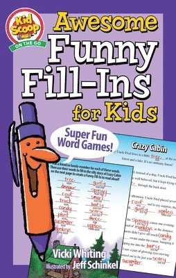 Awesome Funny Fill-Ins for Kids 1