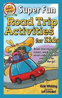 bokomslag Super Fun Road Trip Activities for Kids