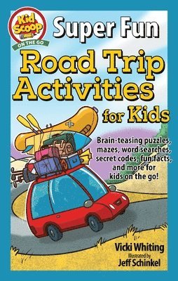 bokomslag Super Fun Road Trip Activities for Kids