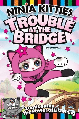 Ninja Kitties Trouble at the Bridge 1