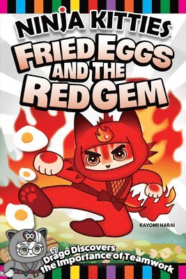 Ninja Kitties Fried Eggs and the Red Gem 1