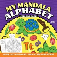 bokomslag My Mandala Alphabet Coloring Book