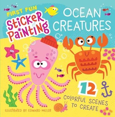 bokomslag First Fun Sticker Painting: Ocean Creatures