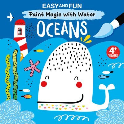 Easy and Fun Paint Magic with Water: Oceans 1