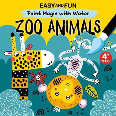 Clorophyl Editions - Easy and Fun Paint Magic with Water: Zoo Animals, Häftad