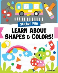 bokomslag Sticker Fun: Learn About Shapes & Colors!