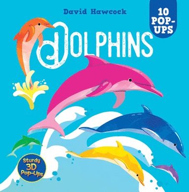 bokomslag Dolphins: 10 Pop-Ups