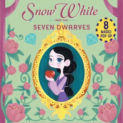 Snow White and the Seven Dwarfs: 8 Magical Pop-Ups 1