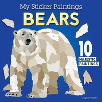 bokomslag My Sticker Paintings: Bears: 10 Majestic Works of Art