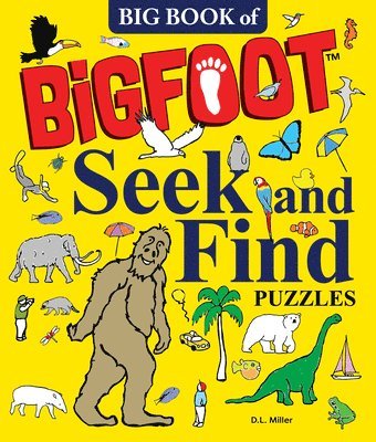 Big Book of Bigfoot Seek and Find Puzzles