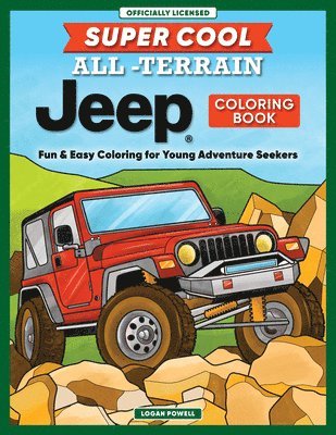bokomslag Super Cool All-Terrain Jeep(r) Coloring Book: Fun & Easy Coloring for Young Adventure Seekers