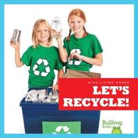 bokomslag Let's Recycle!