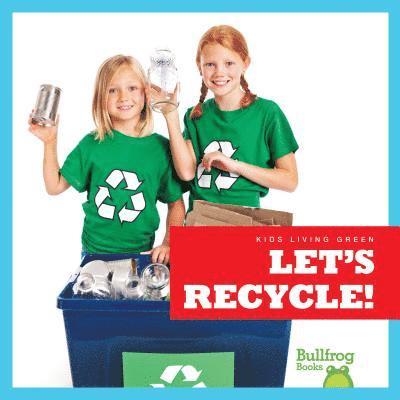 Let's Recycle! 1