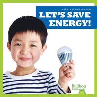 bokomslag Let's Save Energy!