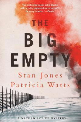 Stan Jones, Patricia Watts - The Big Empty, Inbunden