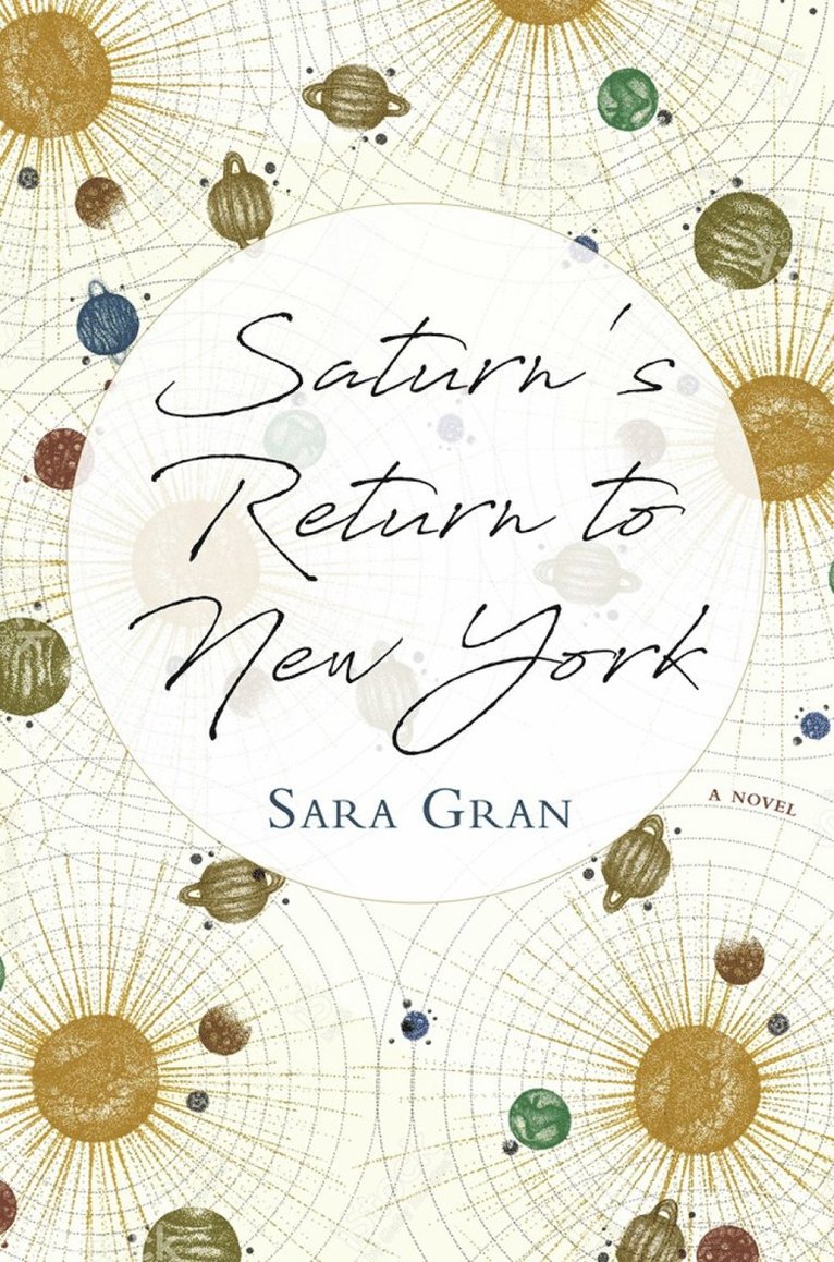 Sara Gran - Saturn's Return to New York, Häftad