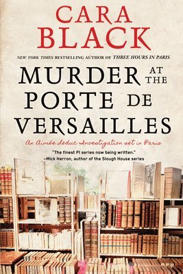 Cara Black - Murder at the Porte de Versailles, Inbunden