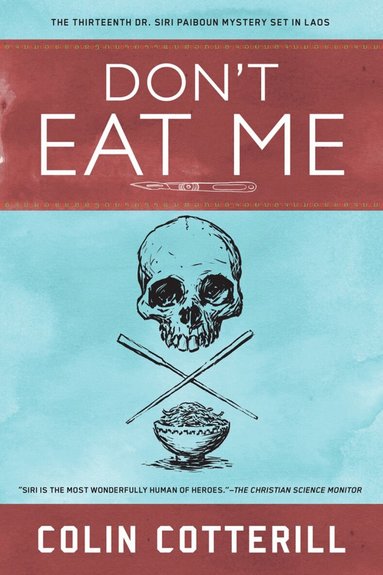 Colin Cotterill - Don't Eat Me, Häftad