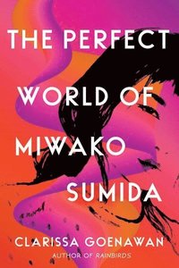 bokomslag The Perfect World of Miwako Sumida