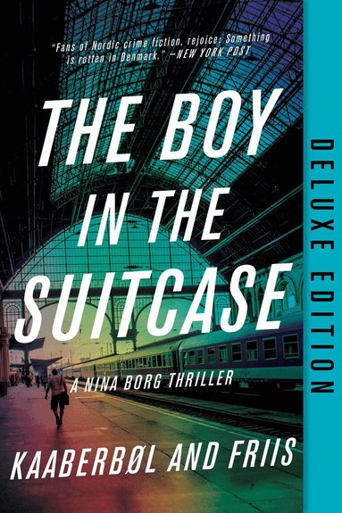 Lene Kaaberbol, Agnete Friis - Boy in the Suitcase, The (Deluxe Edition), Häftad