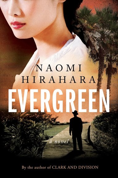 Naomi Hirahara - Evergreen, Inbunden