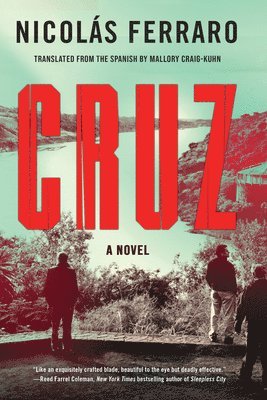 Nicolas Ferraro, Mallory N. Craig-Kuhn, Nicolás Ferraro - Cruz, Häftad