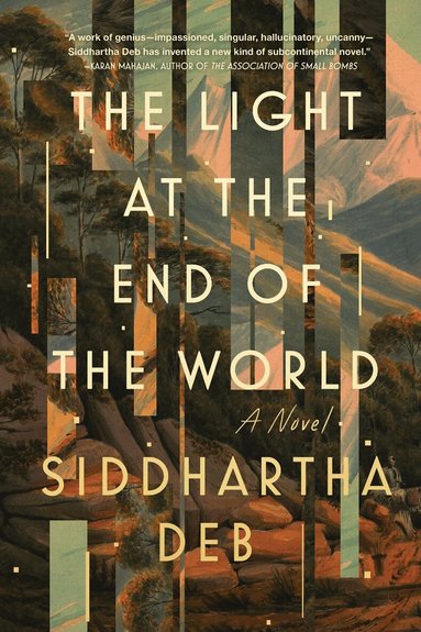 Siddhartha Deb - Light at the End of the World, Häftad