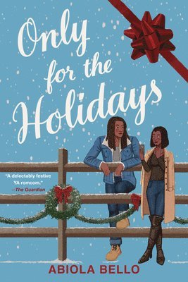 Abiola Bello - Only for the Holidays, Inbunden