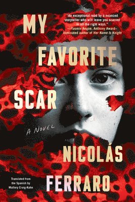 Nicolas Ferraro, Mallory Craig-Kuhn, Nicolás Ferraro - My Favorite Scar, Häftad