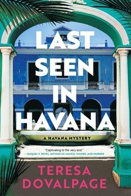 Teresa Dovalpage - Last Seen in Havana, Häftad